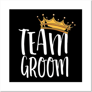 Team Groom Posters and Art